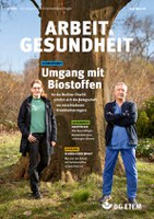 Themen der Ausgabe: Umgang mit Biostoffen, Hautpflege, Arbeiten mit Gefahrstoffen (mit Aushang)