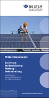 Finanzielle und rechtliche Aspekte beachten Photovoltaikanlagen (PV-Anlagen) zur Stromerzeugung sind beliebt. Doch Installation und Wartung auf den Dächern sind nicht ungefährlich. Über einige wichtige Aspekte informiert die BG ETEM mit einem neuen Faltblatt.