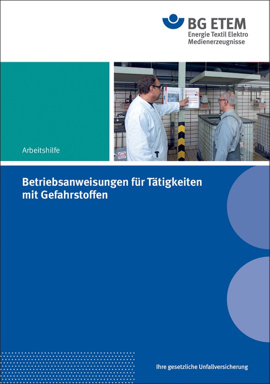 Arbeitshilfe zum Erstellen von Betriebsanweisungen Arbeitshilfe zum Erstellen von Betriebsanweisungen