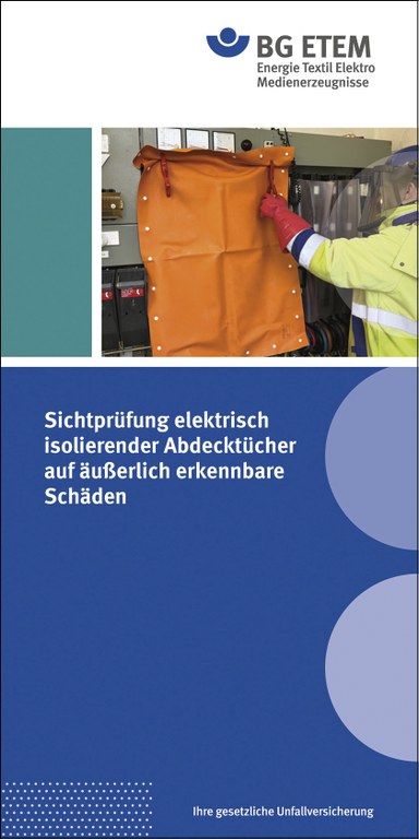 Sichtprüfung elektrisch isolierender Abdecktücher Sichtprüfung elektrisch isolierender Abdecktücher
