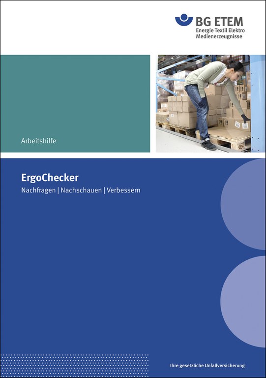 ErgoChecker: Arbeitshilfe für verbesserte Bewegungsabläufe ErgoChecker: Arbeitshilfe für verbesserte Bewegungsabläufe